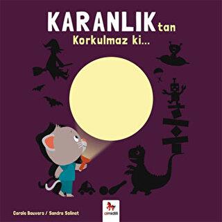 Karanlık'tan Korkulmaz Ki… - Carole Bauvers | Almidilli - 978605967403