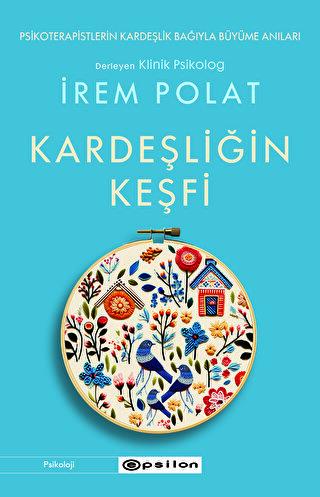 Kardeşliğin Keşfi - İrem Polat | Epsilon - 9786254144844