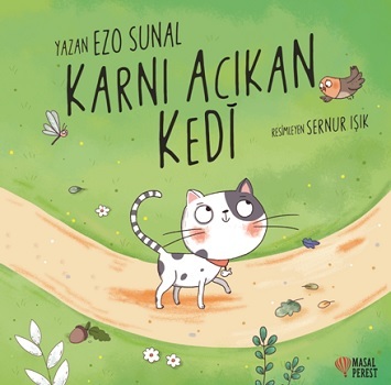 Karnı Acıkan Kedi - Ezo Sunal | Masalperest - 9786058043084