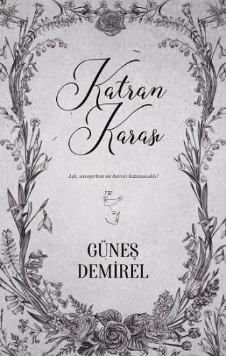 Katran Karası - Güneş Demirel | Ephesus - 9786052064504