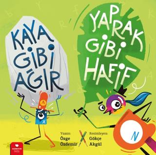 Kaya Gibi Ağır, Yaprak Gibi Hafif - Özge Özdemir | Redhouse Kidz Yayın