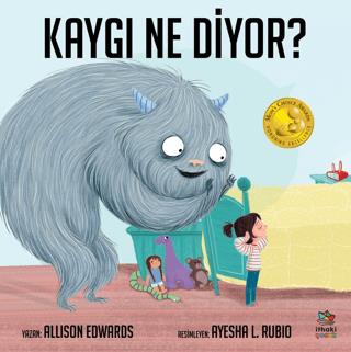 Kaygı Ne Diyor? - Allison Edwards | İthaki Çocuk - 9786257360609