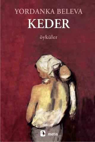 Keder - Yordanka Beleva | Metis Yayınları - 9786053163206