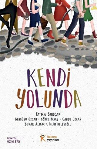 Kendi Yolunda - | Kelime - 9786054969555