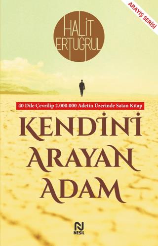 Kendini Arayan Adam - Halit Ertuğrul | Nesil Yayınları - 9786051837505