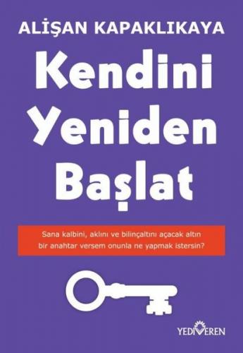 Kendini Yeniden Başlat - Alişan Kapaklıkaya | Yediveren - 978605269117