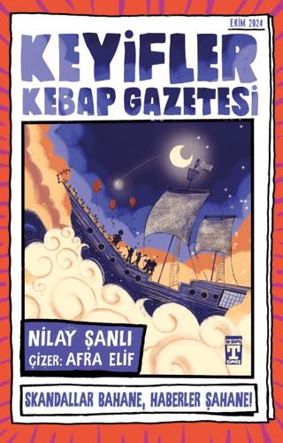 Keyifler Kebap Gazetesi - Nilay Şanlı | Genç Timaş - 9786259791104