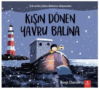 Kışın Dönen Yavru Balina - Benji Davies | Redhouse Kidz - 978625699840