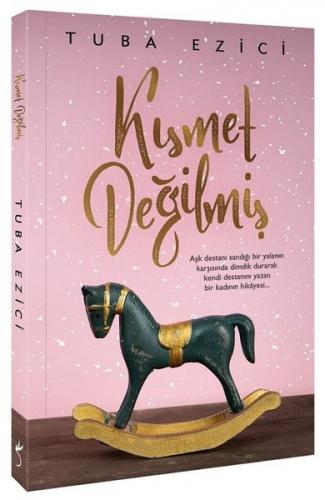 Kısmet Değilmiş - Tuba Ezici | İndigo - 9786057611826