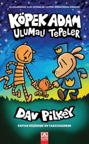 Köpek Adam 10 - Ulumalı Tepeler - Dav Pilkey | Altın Kitaplar - 978975