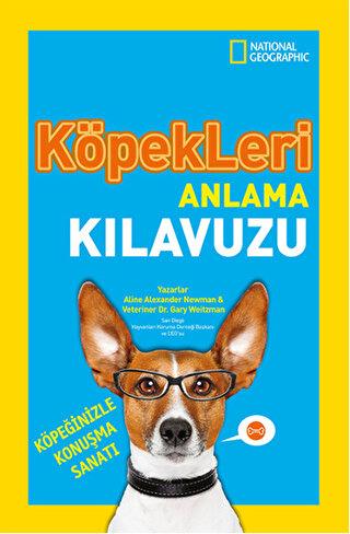 Köpekleri Anlama Kılavuzu - Aline Alexander Newman | Beta Kids - 97860