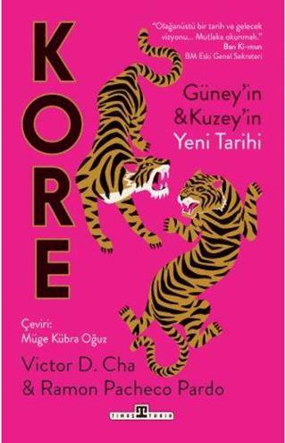 Kore: Güney'in Ve Kuzey'in Yeni Tarihi - Ramon Pacheco Pardo | Timaş T