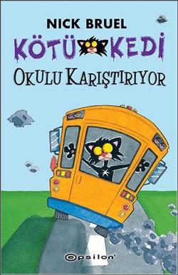 Kötü Kedi 6 Okulu Karıştırıyor
