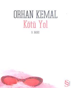 Kötü Yol Cep - Orhan Kemal | Everest - 9786051415222