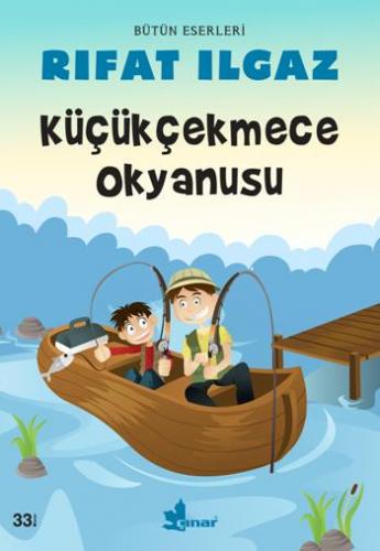 Küçük Çekmece Okyanusu - Rıfat Ilgaz | Çınar - 9789753483025