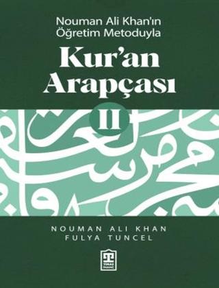 Kur'an Arapçası 2 - Nouman Ali Khan | Timaş İnanç - 9786259775623