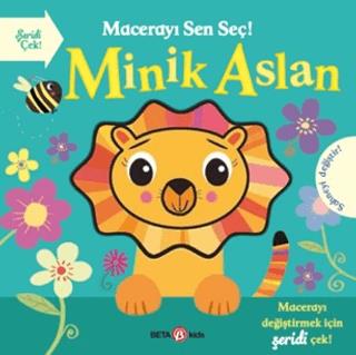 Macerayı Sen Seç! - Minik Aslan - Holly Hall | Beta Kids Yayınları - 9