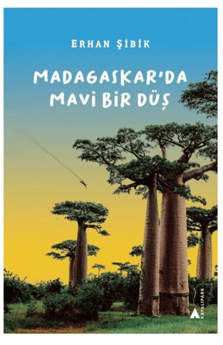 Madagaskar'da Mavi Bir Düş - Erhan Şibik | Kayalıpark Çocuk - 97860521