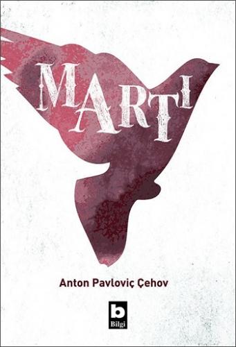 Martı - Anton Pavloviç Çehov | Bilgi - 9789752208452