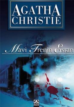 Mavi Trenin Esrarı - Agatha Chrıstıe | Altın - 9789752105966