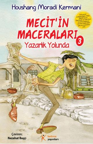 Mecit'in Maceraları 3 - Yazarlık Yolunda - Houshang Moradi Kermani | K