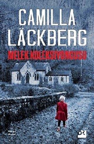 Melek Koleksiyoncusu - Camilla Lackberg | Doğan Kitap - 9786050986167