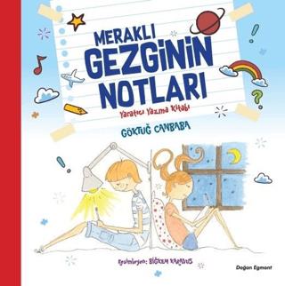 Meraklı Gezginin Notları Yaratıcı Yazma Kitabı - Göktuğ Canbaba | Doğa