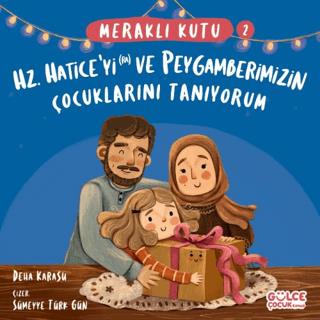 Meraklı Kutu - Hz Hatice'yi (ra) Ve Peygamberimizin Çocuklarını Tanıyo