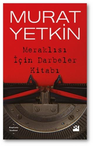 Meraklısı İçin Darbeler Kitabı - Murat Yetkin | Doğan Kitap - 97860509