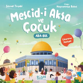 Mescid-i Aksa Ve Çocuk (çıkartma Hediyeli, Ara - Bul Kitabı) - Şevval 