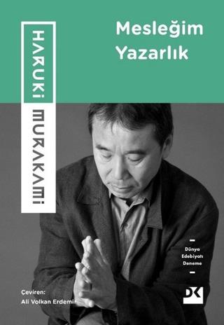 Mesleğim Yazarlık - Haruki Murakami | Doğan Kitap - 9786050966381