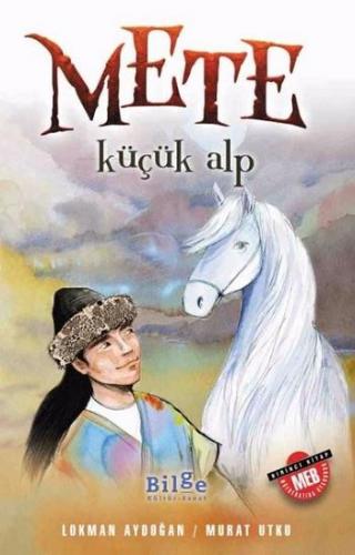 Mete Küçük Kalp - Murat Utku | Bilge Kültür - 9786059521512