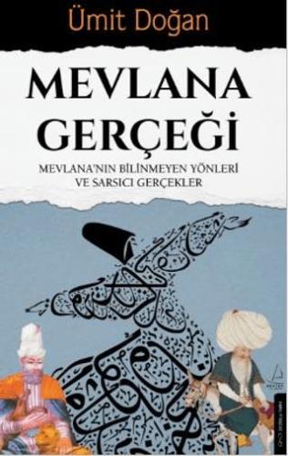 Mevlana Gerçeği - Ümit Doğan | Destek Yayınları - 9786256051041