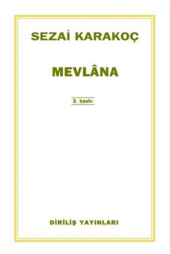 Mevlana - SEZAİ KARAKOÇ | Diriliş - 9789123441624