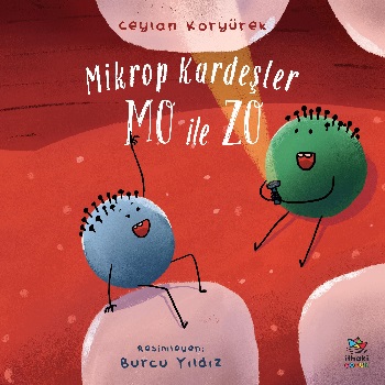 Mikrop Kardeşler Mo İle Zo - Ceylan Koryürek | İthaki Çocuk - 97860574