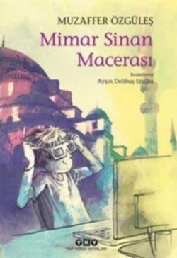 Mimar Sinan Macerası - Muzaffer Özgüleş | Yky - 9789750837401