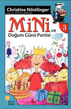 Mini 3 Ve Doğum Günü Partisi - Christine Nöstlinger | Günışığı - 97897