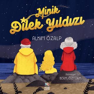 Minik Dilek Yıldızı - Alkım Özalp | İthaki Çocuk - 9786058022874