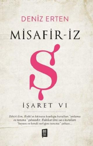 Misafiriz Ş - İşaret Vı - Deniz Erten | Mona - 9786052182543