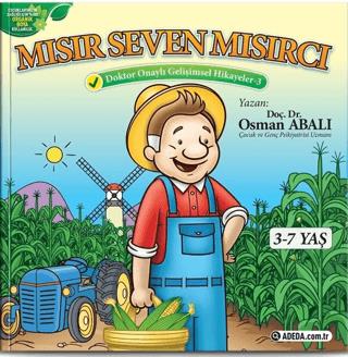 Mısır Seven Mısırcı - Doktor Onaylı Gelişimsel Hikayeler 3 - Osman Aba