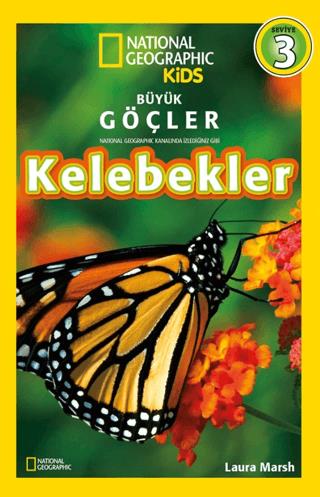 National Geographic Kids - Kelebekler - Laura Marsh | Natıonal geograp