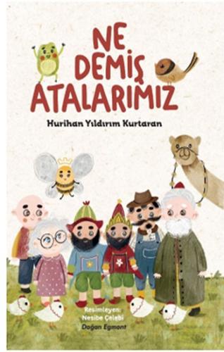 Ne Demiş Atalarımız - Hurihan Yıldırım Kurataran | Doğan Egmont - 9786