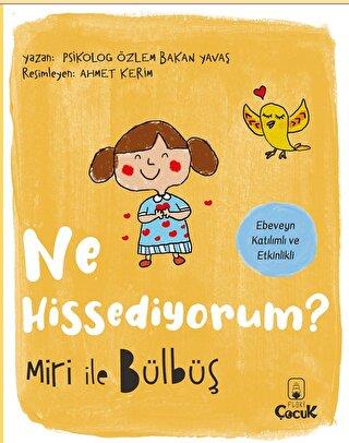 Ne Hissediyorum Miri İle Bülbüş - Özlem Bakan Yavaş | Floki Çocuk - 97