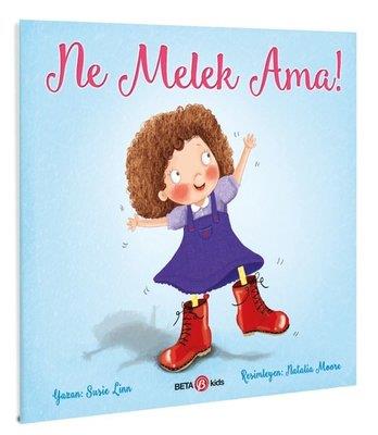 Ne Melek Ama! - Susie Linn | Beta Kids - 9786254367236