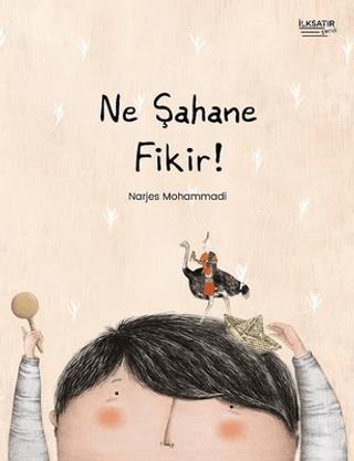 Ne Şahane Fikir! - Narjes Mohammadi | İlksatır yayınevi - 978605746906