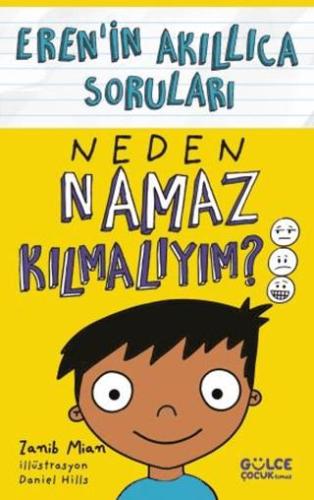 Neden Namaz Kılmalıyım? - Eren'in Akıllıca Soruları - Zanib Mian | GÜL