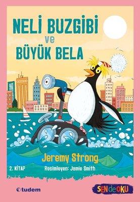 Neli Buzgibi Ve Büyük Bela - Jeremy Strong | Tudem - 9786052857625