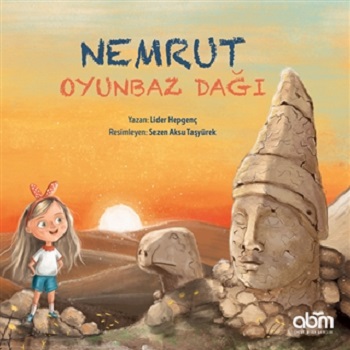 Nemrut Oyunbaz Dağı - Lider Hepgenç | Abm - 9786055171711