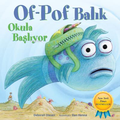 Of Pof Balık Okula Başlıyor - Deborah Diesen | Martı Çocuk - 978625448