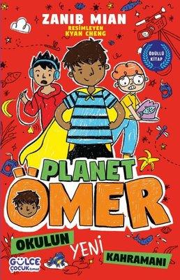 Okulun Yeni Kahramanı - Planet Ömer 4 - Zanib Mian | GÜLCE ÇOCUK - 978